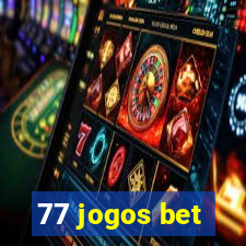 77 jogos bet